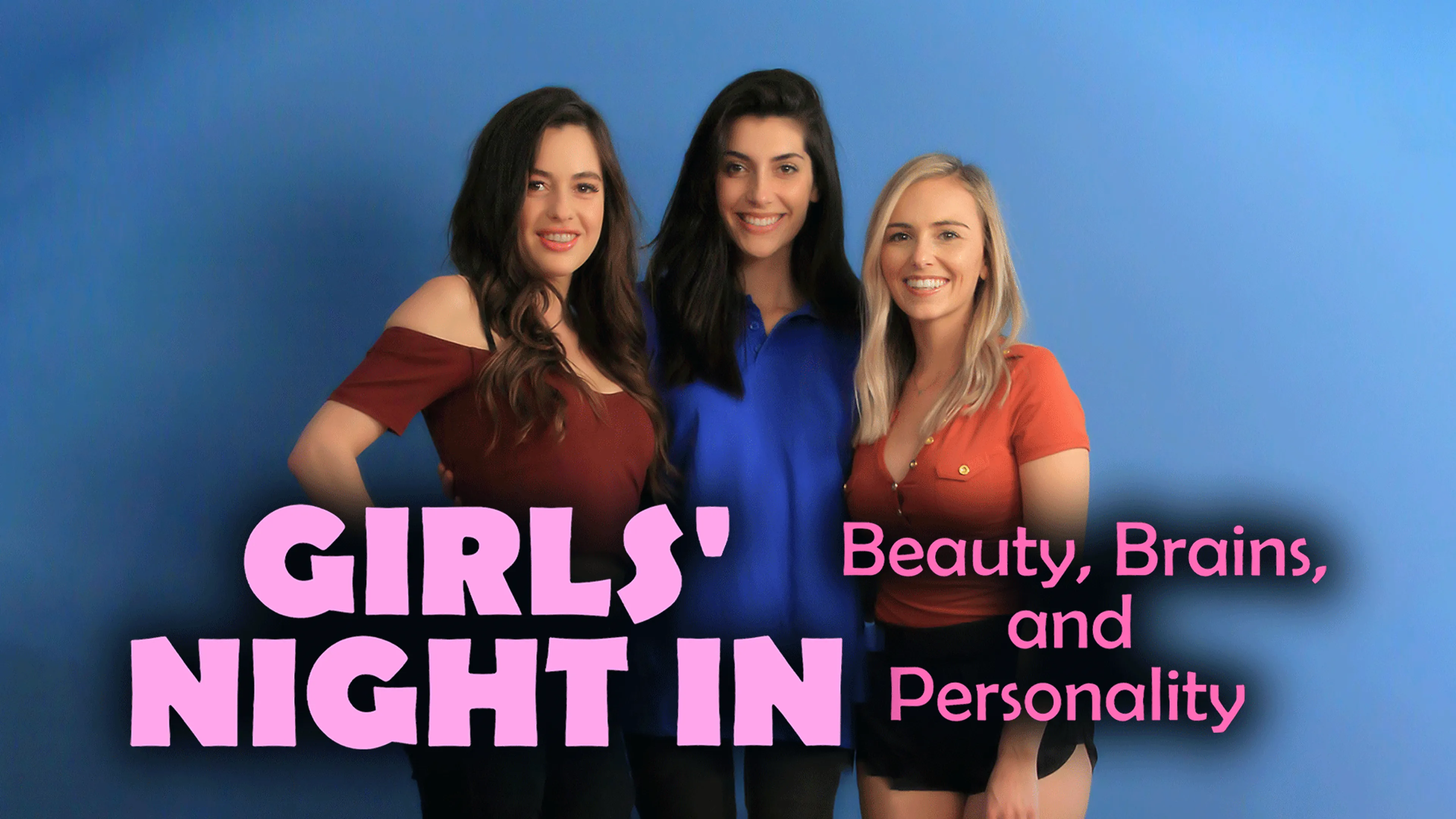 Girls' Night In: Beauty, Brains, and Personality poster